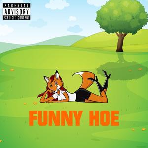 FUNNY HOE