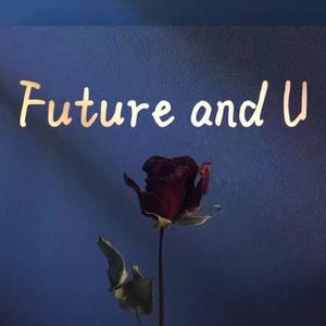 Future and U（Prod by BECU BEATZ)