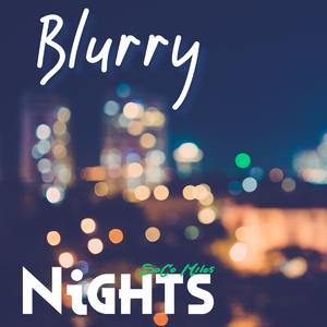 Blurry Nights
