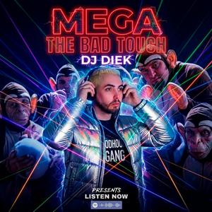 MEGA THE BAD TOUCH