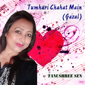 Tumhari Chahaat Mein