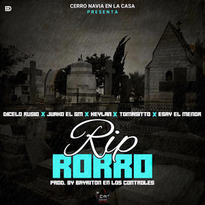 Rip Rorro (Audio Oficial)