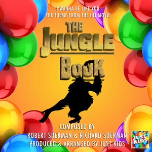 I Wanna Be Like You (From "The Jungle Book")