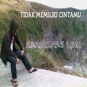 Tidak Memiliki Cintamu