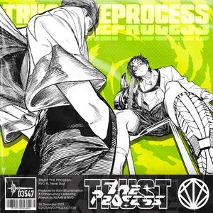 Trust the Process (feat. Novel Soul)