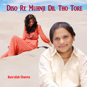 Diso Re Muhnji Dil Tho Tore