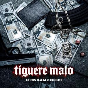 TIGUERE MALO (feat. COCOTE)