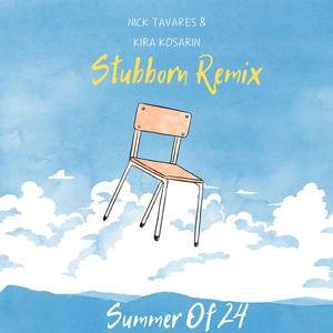 Nick Tavares (Stubborn (Remix) (feat. Kira Kosarin)