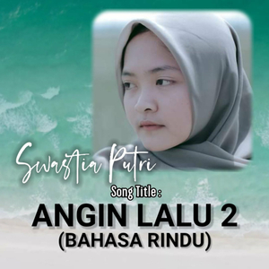 ANGIN LALU 2 (BAHASA RINDU)