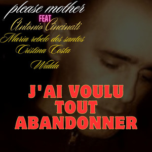 j'ai voulu tout abandonner (acapella)