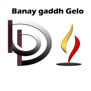 Banay Gaddh Gelo