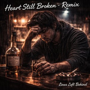 Heart Still Broken (Remix)