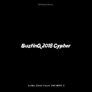 BustinG 2018 Cypher
