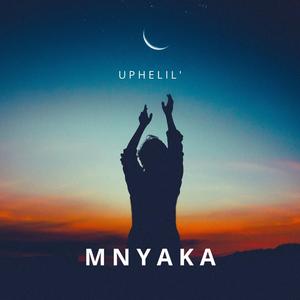 Uphelil mnyaka (feat. Lwandle Mtshali)