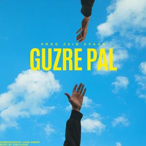 Guzre Pal (feat. Zain Avaan)