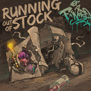 Running Out Of Stock (Under Break Remix)