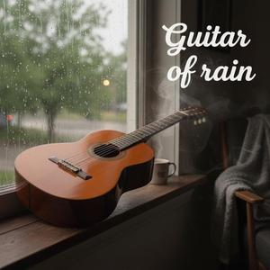 Guitar Of Rain