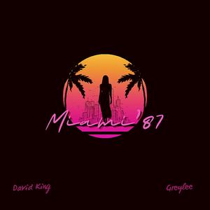 Miami '87 (feat. Greylee)