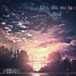 Um Dia Eu Te Direi