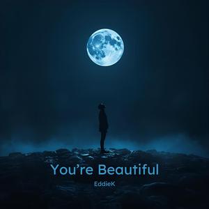You're Beautiful