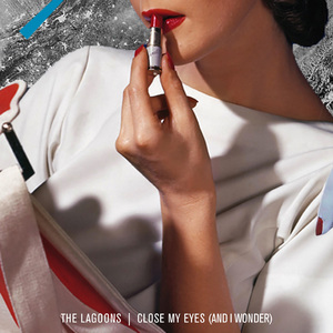 Close My Eyes (And I Wonder)