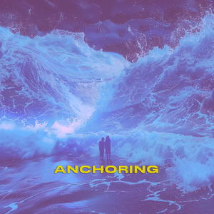 Anchoring (Ambient Mix)