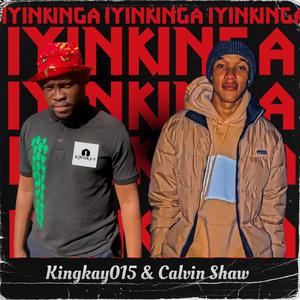 Iyinkinga (feat. Calvin Shaw)