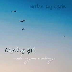 country girl（make you moving）