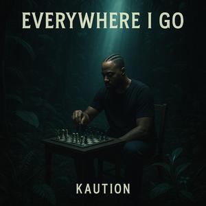 Everywhere I go (Smooth delivery)