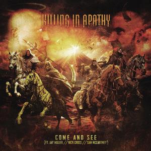 Come and See (feat. Reminitions, Divisive & Killstreak)