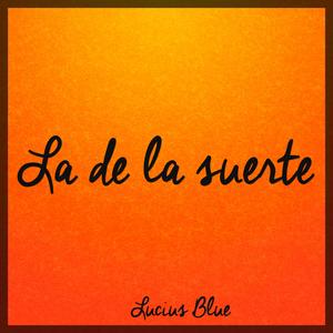 La de la Suerte