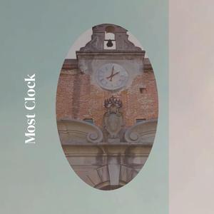 Most Clock