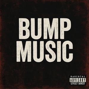 Bump Music (feat. Wadeadoya & Jayyadoya)