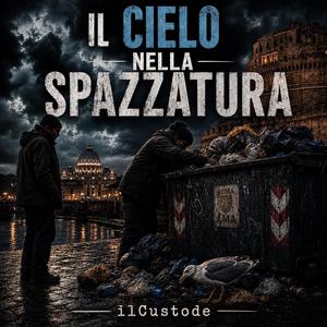 Il Cielo nella Spazzatura