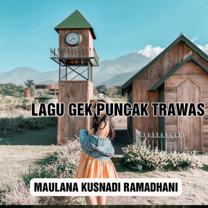 Lagu Gek Puncak Trawas