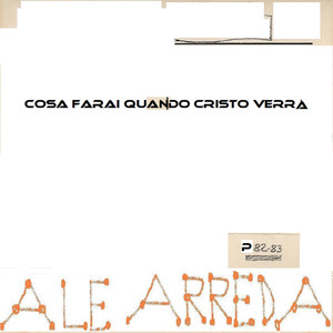Cosa farai quando cristo verrà (1983, 2026 Remastered)