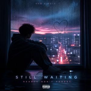 Still Waiting