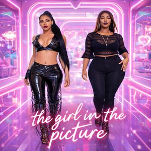 The Girl In The Picture (feat. Barbie Donna Chanel)