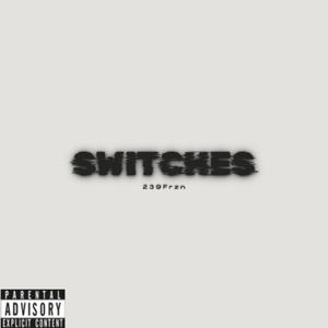 SWITCHES