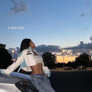 Y Que Fue? (Slowed)