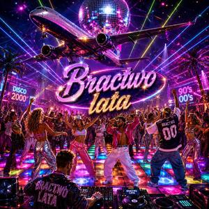 Bractwo lata