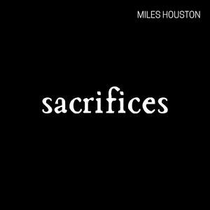 sacrifices