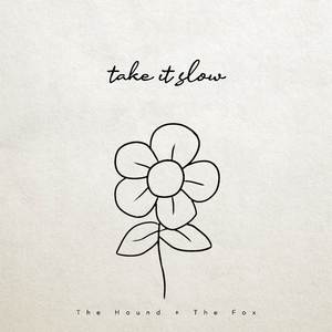 Take It Slow