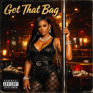 Get That Bag