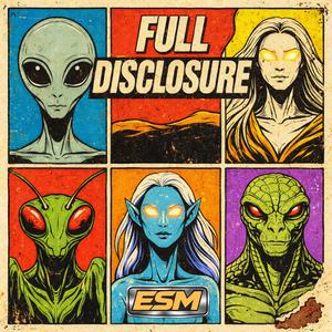 FULL DISCLOSURE (feat. Echo Sage)
