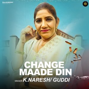 Change Maade Din