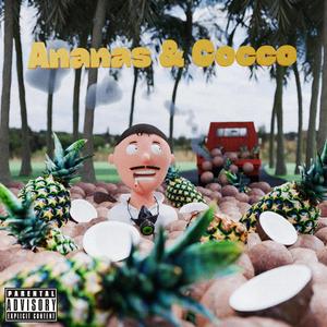 ANANAS & COCCO (feat. DoR3 & A.Lprod)