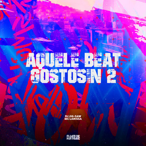 Aquele Beat Gostosin 2