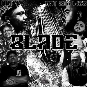 BLADE (feat. DAT BOII WES)