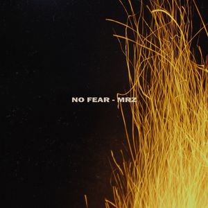 no fear